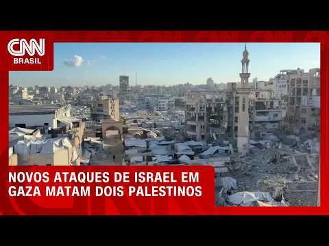 Gaza: novos ataques de Israel matam dois palestinos | CNN NOVO DIA