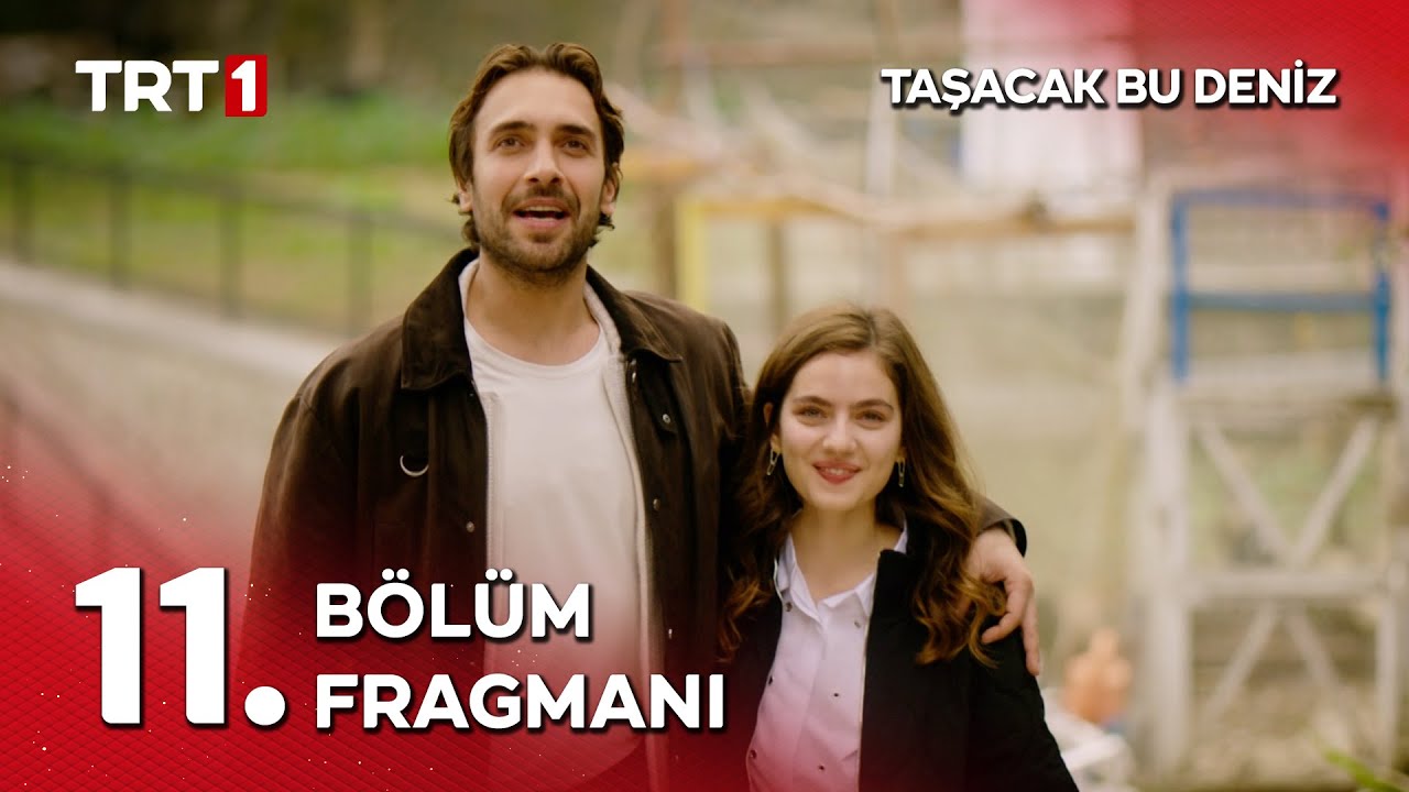 Taşacak Bu Deniz 11. Bölüm Fragmanı Yayında