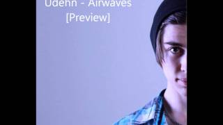 Udehn - Airwaves [Preview]