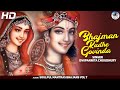BHAJMAN RADHE GOVINDA | VERY BEAUTIFUL SONG - POPULAR KRISHNA BHAJAN ( FULL SONG )