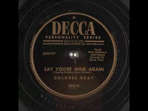 Say You're Mine Again (1953) - Dolores Gray