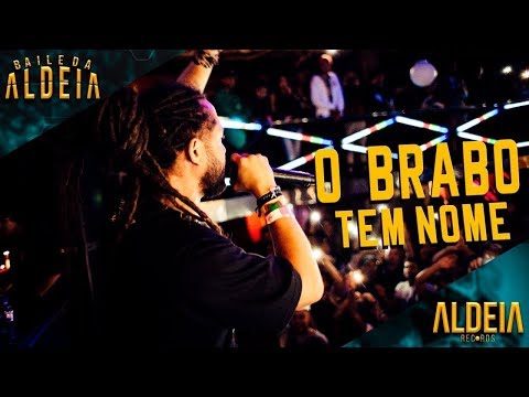 O Brabo tem nome 1 e 2 | Nauí e Mr. Dreka | Baile da Aldeia | Interestadual