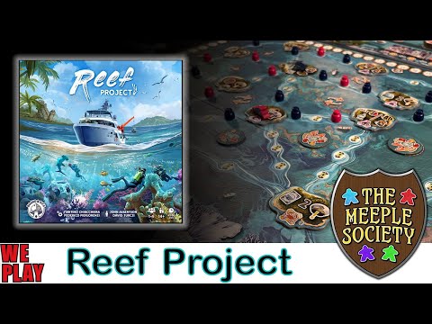 Reef Project: Rules Teach & Playthrough