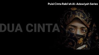 Download lagu Puisi Cinta Rabi'ah Al Adawiyah | Story WA | Dua cinta mp3