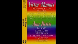VÍCTOR MANUEL Y ANA BELÉN - Quiero abrazarte tanto - Balancé - MC 1982 (Compilación)