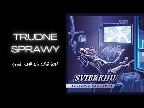 Świerku - Trudne sprawy ft. Dreku (prod. Chris Carson)