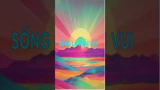Download lagu SỐNG LÀ PHẢI VUI 01 1 mp3