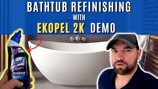 How To Refinish A Tub With Ekopel 2K Demo | Ekopel 2K