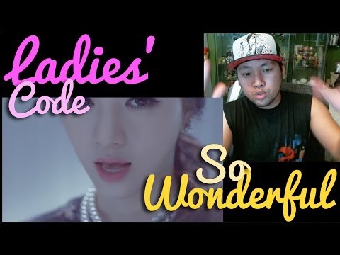 Ladies' Code "So Wonderful" Reaction [Ejax]