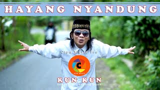 Download lagu HAYANG NYANDUNG - KUNKUN HAYANG KAWIN mp3