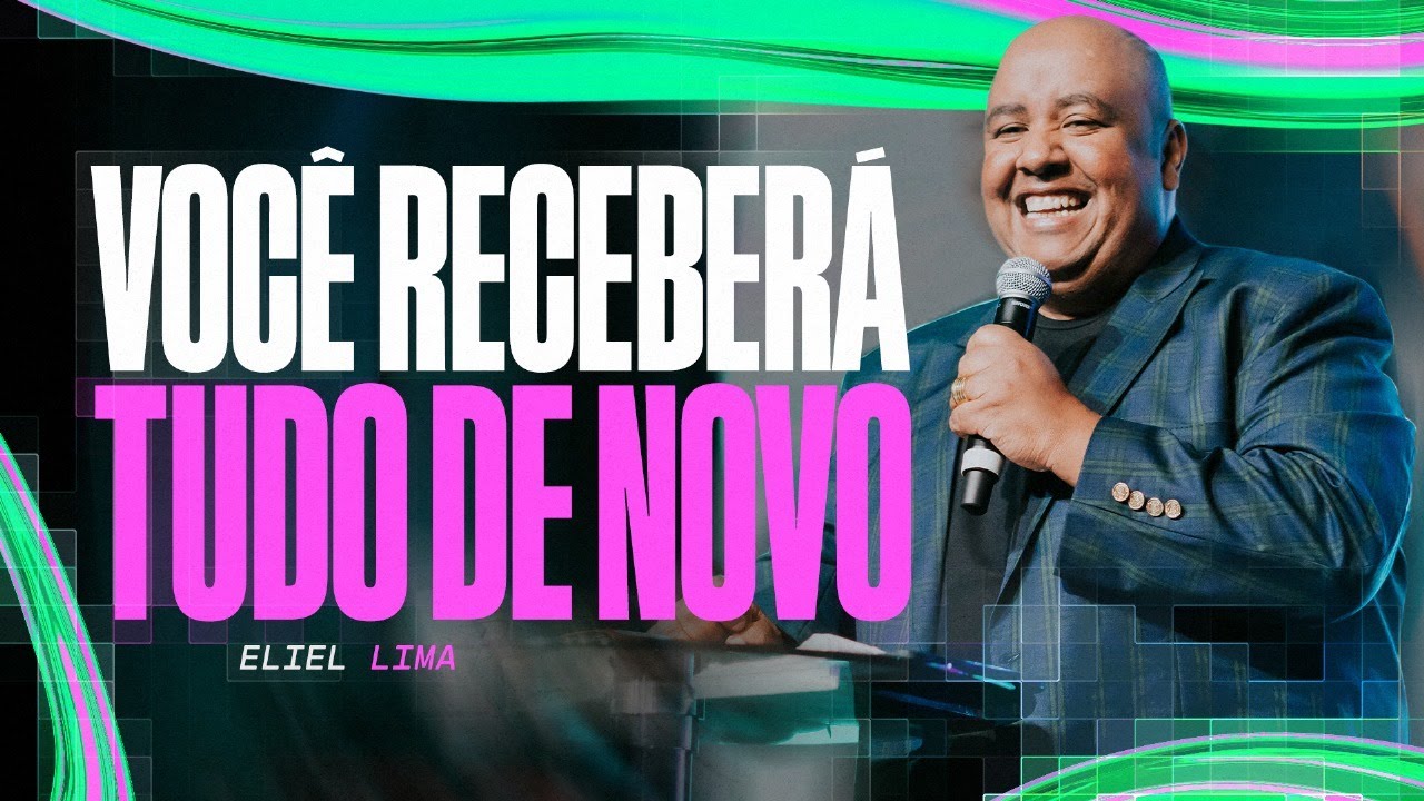 VOCÊ RECEBERÁ TUDO DE NOVO | ELIEL LIMA | EMPOWER