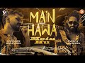 Main Hawa Mein Hu Official Teaser Maninder Buttar Emiway Bantai
