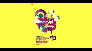 Festival Mix: Decibel 2013