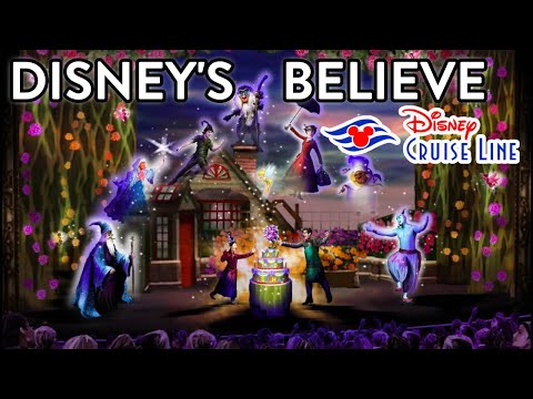✨🚢 Disney’s Believe – Full Show | Disney Cruise Line | Fantasy & Dream Ships ✨🚢