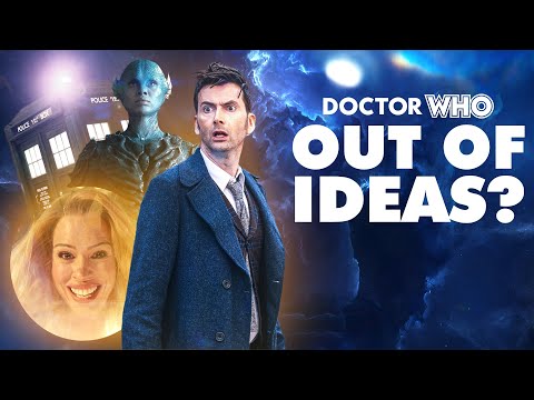 Has Doctor Who Run Out of Ideas?
