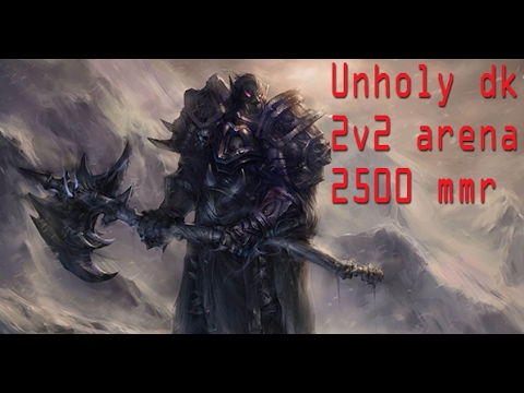 Legion 7.1.5 | Unholy DK & resto druid VS disc priest & DH 2v2 arena 2500-2600 mmr