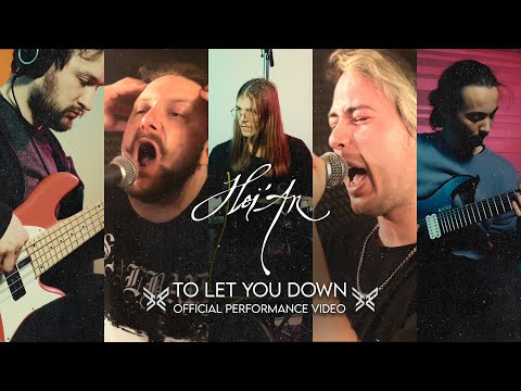 Hei'An - "To Let You Down" (Official Performance Video)