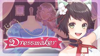 【 Dressmaker 】Chilling and working together!!