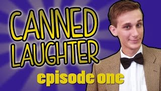 Canned Laughter - Episode 1