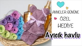 DIY - ANNELER GÜNÜ HEDİYESİ AYICIK HAVLU - MOTHER'S DAY GIFT