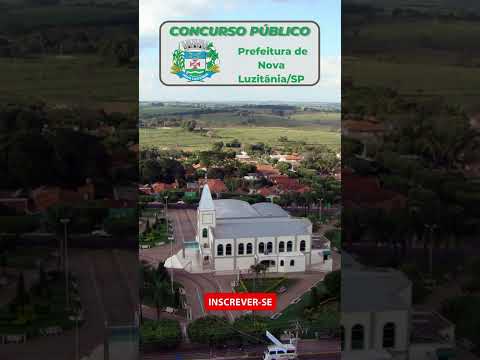 Concurso Público da Prefeitura de Nova Luzitânia/SP, inscrições abertas. #shorts