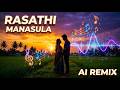 Rasathi Manasula AI Remix Ilaiyaraaja Melody Reimagined Old Trending Song Dj Remix Tamil