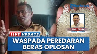 Marak Beras Oplosan, Pedagang di Halmahera Timur Diminta Waspada dan segera Lapor jika Temukan