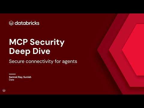 Watch: MCP Security Deep Dive: How Databricks Secures Tool Access for Enterprise Users