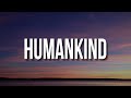 Coldplay - Humankind (Lyrics)