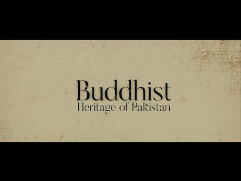 Buddhist Heritage of Pakistan