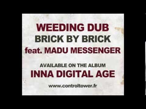 WEEDING DUB feat.Madu Messenger - Brick by Brick