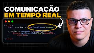 SERVER-SENT EVENTS: Aprenda a Construir Sistemas que se Comunicam em Tempo Real