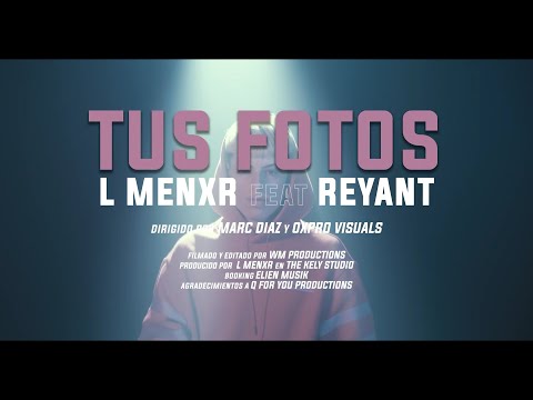 Dassier & Reyant - Tus fotos (Video oficial)