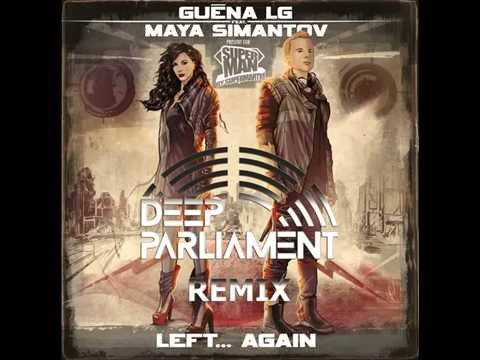 Left... Again-Guena LG feat. Maya Simantov -Deep Parliament Remix