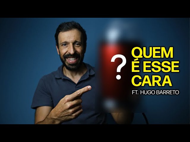 Mas QUEM É esse CARA? Ft. @HUGOBARRETO