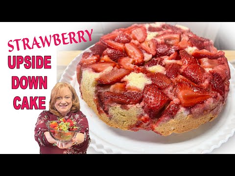 STRAWBERRY UPSIDE-DOWN CAKE Easy Summer Cake Recipe
