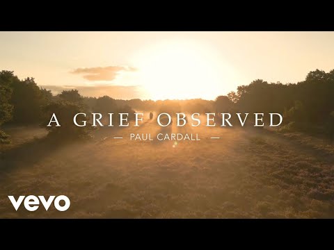 Paul Cardall - A Grief Observed (Official Video)