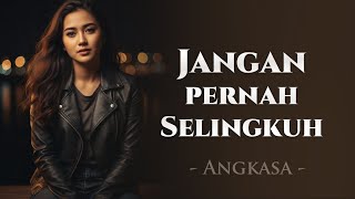 Download lagu Jangan Pernah Selingkuh - Angkasa | Pop Slow Rock Cover AI (Lirik Video) mp3