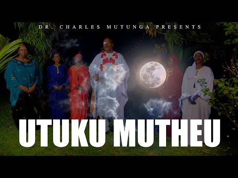 Utuku mutheu - Dr. Charles Mutunga (Official video)