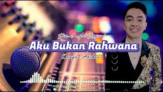 Download lagu AKU BUKAN RAHWANA Karya Adibal Cover Rizal Art  mp3