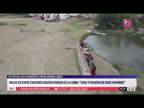 “Vida y Pasión del Dios Hombre” en Tafí del Valle: