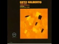JOÃO GILBERTO  feat  STAN GETZ -  So Danço Samba