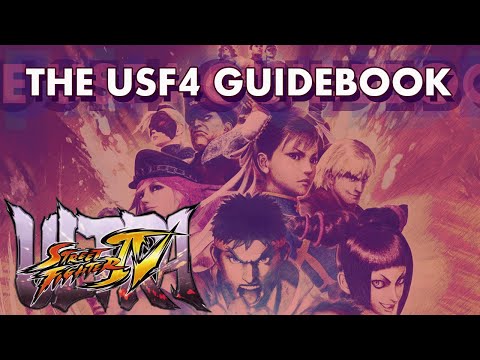 The USF4 Guidebook - Part 1: The Basics - Street Fighter Tutorial
