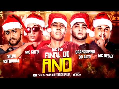 MC GATO, BRANQUINHO DO ALTO, SILVA ESTRONDA E MC GW, MC DELUX - FINAL DE ANO 25 E NATAL 31 ANO NOVO