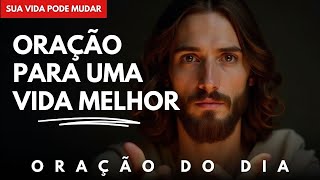 Essa oração poderosa pode fazer sua vida mudar - Oração do Dia