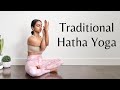 Hatha Yoga Traditional Yoga Practice Full Body Class All Levels