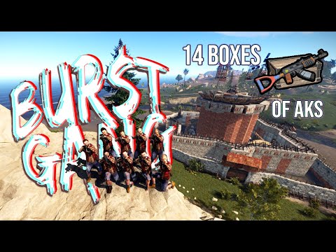 Rust | 14 BOXES OF AKs in 3 days with BURST GANG
