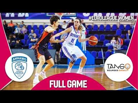 Dynamo Kursk (RUS) v Bourges Basket (FRA) - Quarter-Final - Full Game - EuroLeague Women 2016/17