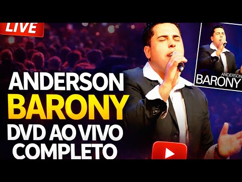 📀Anderson Barony - Ao Vivo (DVD Completo)