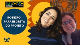 ROTEIRO PARA ESCRITA DO PROJETO CULTURAL